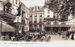 CPA SAINT MALO - ILLE ET VILAINE - GRAND CAFE DES VOYAGEURS - PLACE CHATEAUBRIAND - Saint Malo