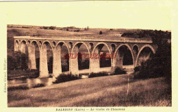 CPA BALBIGNY - LOIRE - LE VIADUC DE CHESSIEUX - Other & Unclassified