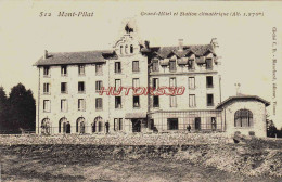 CPA MONT PILAT - LOIRE - LE GRAND HOTEL - Mont Pilat