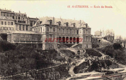 CPA SAINT ETIENNE - LOIRE - ECOLE DE DESSIN - Saint Etienne