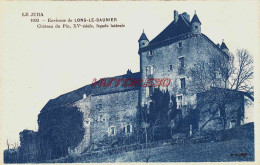 CPA LONS LE SAUNIER - JURA - CHATEAU DU PIN - Lons Le Saunier