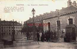 CPA NANTES - LOIRE ATLANTIQUE - LA CASERNE CAMBRONNE - Nantes