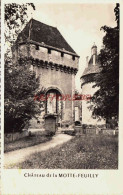 CPSM LA MOTTE FEUILLY - INDRE - LE CHATEAU - Other & Unclassified