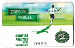 2006 Soccer Calcio Match Ticket / Cup Brasil / Coritiba - Nautico - Tickets D'entrée