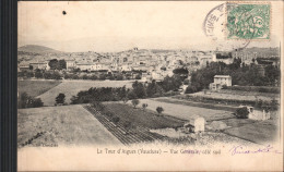 La TOUR D'AIGUES - Vue Générale, Côté Sud - La Tour D'Aigues