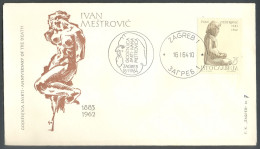 .Yugoslavia, 1964-01-16, Croatia, Zagreb, Ivan Meštrović, Sculptor, Special Postmark & Cover - Other & Unclassified
