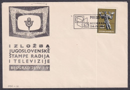 .Yugoslavia, 1964-04-24, Serbia, Beograd, Exhibition Of Press, Radio And Television, Special Postmark & Cover - Other & Unclassified