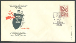 .Yugoslavia, 1964-05-01, Croatia, Osijek, Month Of Protection At Work, Special Postmark & Cover - Other & Unclassified