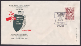 .Yugoslavia, 1964-05-01, Croatia, Zagreb, Month Of Protection At Work, Special Postmark & Cover - Other & Unclassified