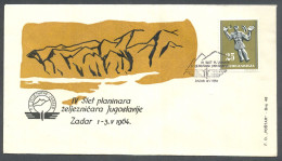 .Yugoslavia, 1964-05-01, Croatia, Zadar, Meeting Of The Railway Mountaineers, Special Postmark & Cover - Sonstige & Ohne Zuordnung