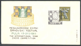 .Yugoslavia, 1964-05-17, Croatia, Pula, The International Team Chess Competition, Special Postmark & Cover - Autres & Non Classés