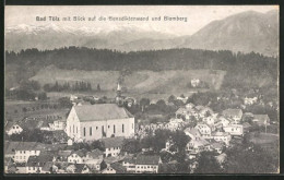 AK Bad Tölz, Ortsansicht Mit Blick Auf Di Benediktenwand Und Blomberg  - Bad Tölz