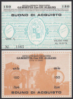 Italien - Italy 150 Lire BUONO DI ACQUISTO TABACCHERIA 1976 AUNC (1-)    (25803 - Autres & Non Classés