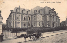 75 - PARIS - Institut Pasteur, Rue Dutot - Autres Monuments, édifices