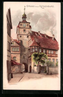 Künstler-AK Rothenburg, Weisser Thurm  - Rothenburg O. D. Tauber