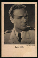 AK Schauspieler Gustav Fröhlich In Einer Uniform  - Acteurs