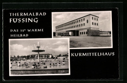 AK Füssing, Thermalbad Und Kurmittelhaus  - Bad Fuessing