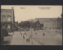 Berlin - Palais Kaiser Wilhelm I. - Unter Den Linden - Autres & Non Classés