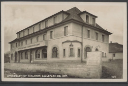 Gallspach OB. ÖST., Grossgasthof Thalmann - Autres & Non Classés