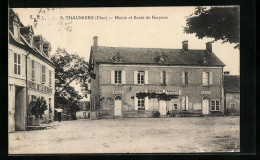 CPA Thaumiers, Mairie Et Ecole De Garcons  - Thaumiers