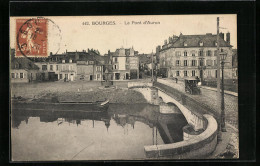 CPA Bourges, Le Pont D`Auron  - Bourges