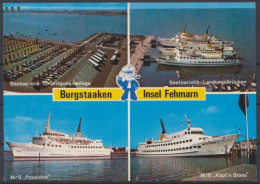 Burgstaaken, Insel Fehmann, Seetouristik Abfertigungsanlage Und Landungsbrücken, M/S "Poseidon", M/S "Käpt'n Brass" - Andere & Zonder Classificatie