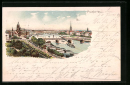 Lithographie Frankfurt A. M., Generalansicht Mit Dem Main Und Den Brücken  - Frankfurt A. Main