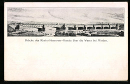 AK Minden, Brücke Des Rhein-Hannover-Kanals über Die Weser  - Minden