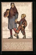 Künstler-AK Carl Moos: Unser Täglich Brot Gib Uns Heute!, Kinder Mit Grossem Brotlaib  - Guerre 1914-18