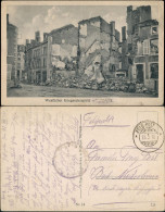 Feldpostkarte 1. WK Westfront Zerstörte Häuser-Zeile 1918   Als Feldpost - Guerre 1914-18