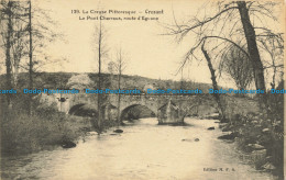 R662059 La Creuse Pittoresque. Crozant. Le Pont Charraus Route D Eguzon. M. F. A - Monde