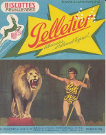 BUVARD & BLOTTER - BISCOTTE PELLETIER - Romainville - Série Le Cirque - N°62 -dompteur Lion - Autres & Non Classés