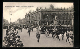 AK Einbringung Der Ersten Eroberten Geschütze, Artillerie  - Guerre 1914-18