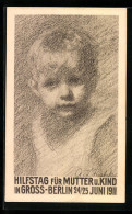 Künstler-AK Hilfstag Für Mutter & Kind In Berlin 1911, Portrait Eines Blonden Buben  - Autres & Non Classés