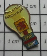 313F Pin's Pins / Beau Et Rare / EDF GDF / AMPOULE ELECTRIQUE PHILATEG LUGDUNUM - EDF GDF
