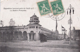 C25- GAND - EXPOSITION INTERNATIONALE 1913 - LA SECTION FRANCAISE - Gent