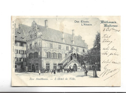 CPA  DPT68 MULHOUSE  HOTEL DE VILL E En 1901!     (voir Timbre) - Mulhouse