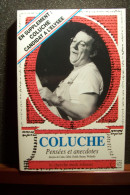 COLUCHE  - PENSEES Et ANECDOTES ( Coluche Candidat ) - Andere & Zonder Classificatie