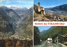 72340928 Tirano Gesamtansicht Mit Alpenpanorama Kirche Strassenpartie Sondrio - Other & Unclassified