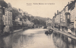 NAMUR VIEILLES MAISONS ET LA SAMBRE - Namur