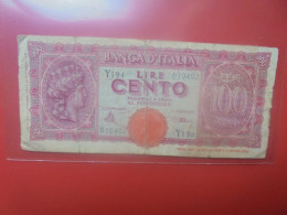 ITALIE 100 LIRE 1944 Circuler (B.33) - 100 Liras