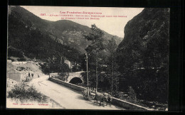 CPA Ax-les-Thermes, Les Pyrénées Ariégeoises, Route De L`Hospitalet Dans Les Gorges De Mérens, Pont Des Bordes  - Ax Les Thermes