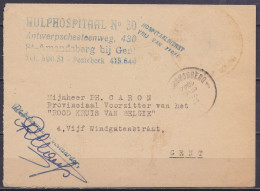 L. "Rood Kruis Van België / Hulhospitaal Nr30" Datée 17 Août 1944 En Franchise Pour GENT - Griffe "HOSPITAALDIENST / Vri - Weltkrieg 1939-45 (Briefe U. Dokumente)