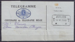 Télégramme "Centenaire Du Télégraphe Belge 1846-1946" Déposé à BRUXELLES Pour Et Càd [ARLON /19 VI 1946] - Telegraafzegels [TG]