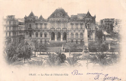 ALGERIE ORAN L HOTEL DE VILLE - Oran