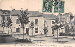 86 POITIERS ECOLE PAUL BERT - Poitiers