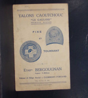 309 CHROMOS  PUBLICITE . BERGOUGNAN . TALONS CAOUTCHOUC  FIXE . TOURNANT . USINE A CLERMONT FERRAND - Advertising