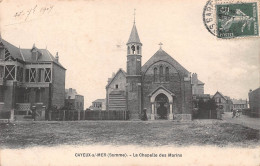 80 CAYEUX SUR MER LA CHAPELLE DES MARINS - Cayeux Sur Mer