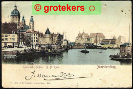 AMSTERDAM Centraal Station En Prins Hendrikkade 1900 Kleinrondstempel Amsterdam - Amsterdam