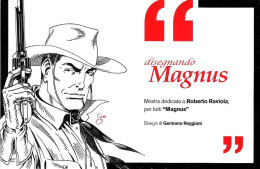[MD7860] CPM - MOSTRA FOGOLA 2012 TORINO - DISEGNANDO MAGNUS - FUMETTISTA ROBERTO RAVIOLA - PERFETTA - NV - Fumetti